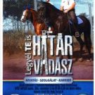 Legyél Te is HATÁRVADÁSZ!